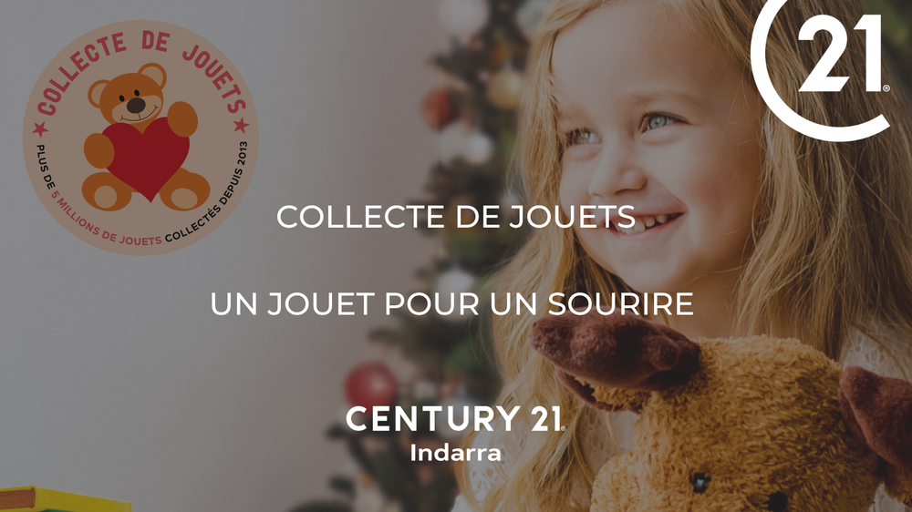 COLLECTE DE JOUETS CENTURY 21 INDARRA ANGLET