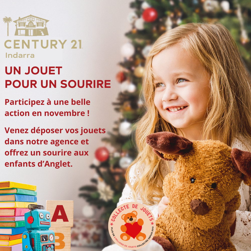 UN JOUET POUR UN SOURIRE CENTURY 21 INDARRA ANGLET